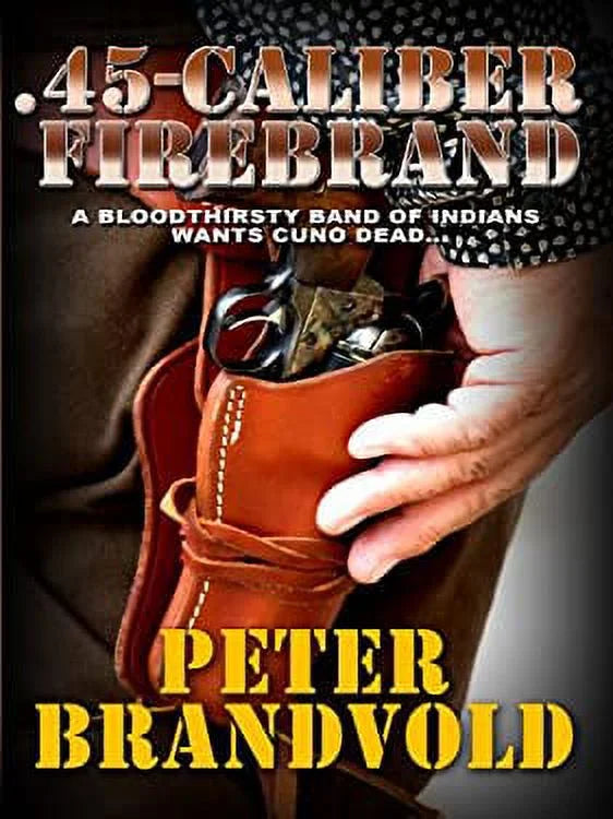 Pre-Owned 45-Caliber Firebrand 9781410423719
