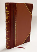 P. Ovidi Nasonis Metamorphoseon Libri Xv : Lachtanti Placcidi Qui Dicitur Narrationes Fabularum Ovidianarum. / Ovid, 43 B.C.-17 or 18 A.D. (1914) Volume 1 [Leather Bound]
